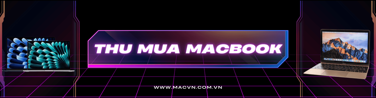 Thu mua macbook 1 Dịch Vụ Thu Mua Macbook Cũ Giá Cao Tận Nơi Tại TP.HCM