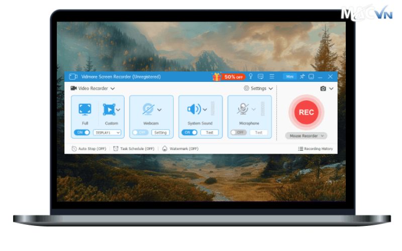 Cách quay màn hình MacBook bằng phần mềm Vidmore Screen Recorder