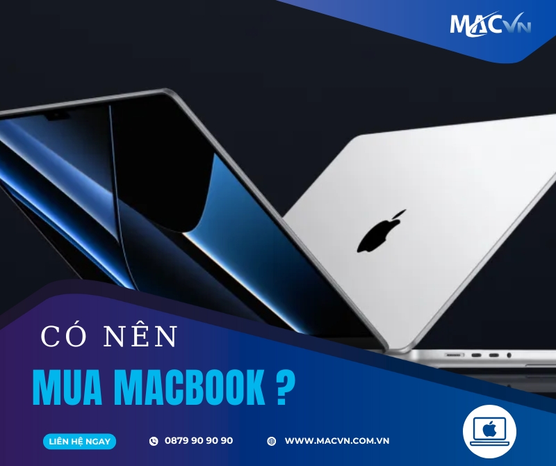 Có nên mua Macbook