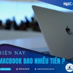 MacBook Bao Nhiêu Tiền