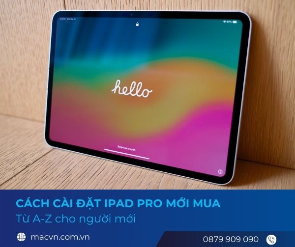 cach cai dat ipad pro moi mua cover Cách cài đặt iPad Pro mới mua từ A đến Z cho người mới