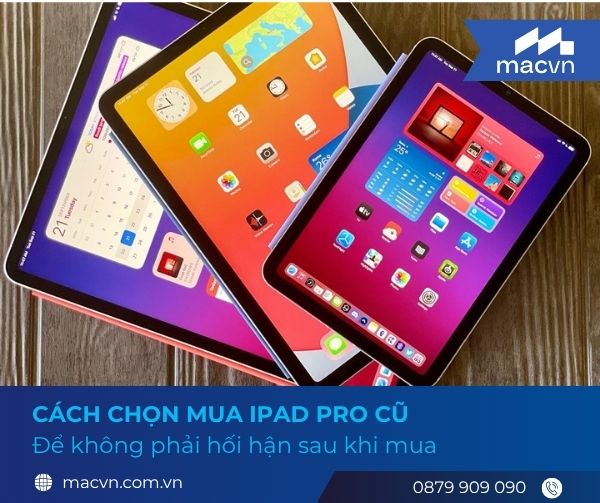 chọn mua iPad Pro cũ