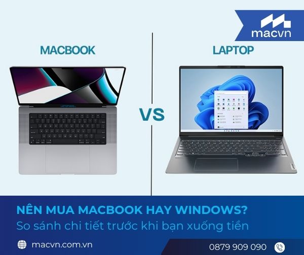 Nên mua Macbook hay Windows?