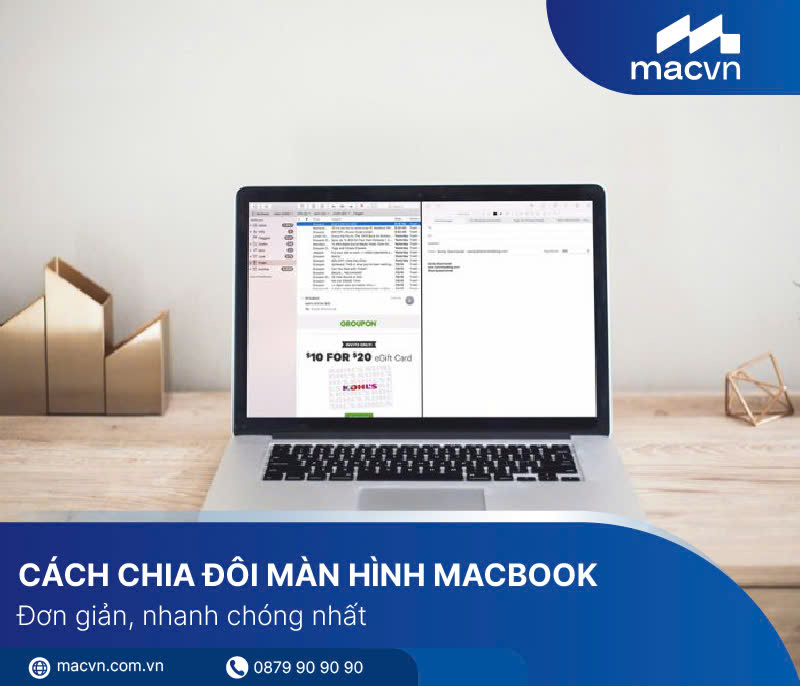 Cách chia đôi màn hình Macbook đơn giản, dễ thực hiện