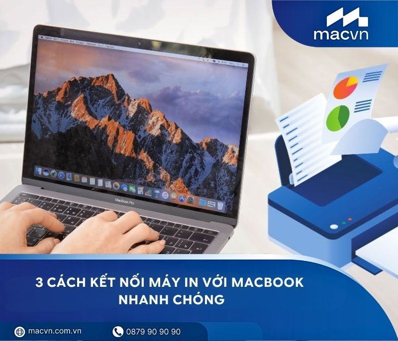 Cách kết nối máy in với MacBook nhanh chóng
