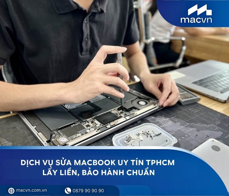 Dịch vụ sửa Macbook uy tín TPHCM lấy liền